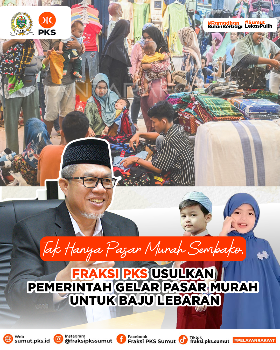 Tak Hanya Pasar Murah Sembako, FRAKSI PKS USULKAN PEMERINTAH GELAR PASAR MURAH UNTUK BAJU LEBARAN